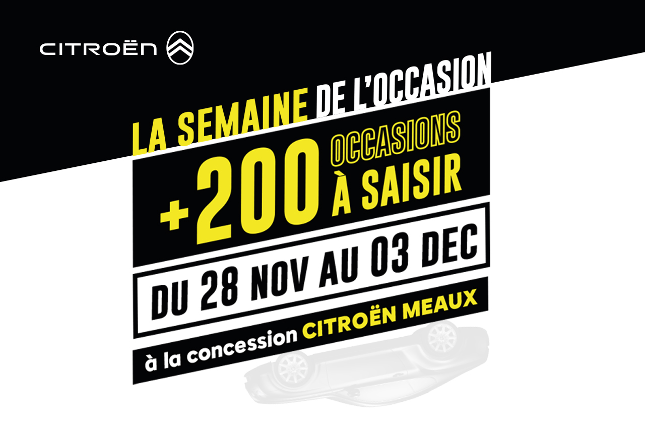 Citroën Meaux : la semaine de l’occasion du 28 Novembre au 3 Décembre